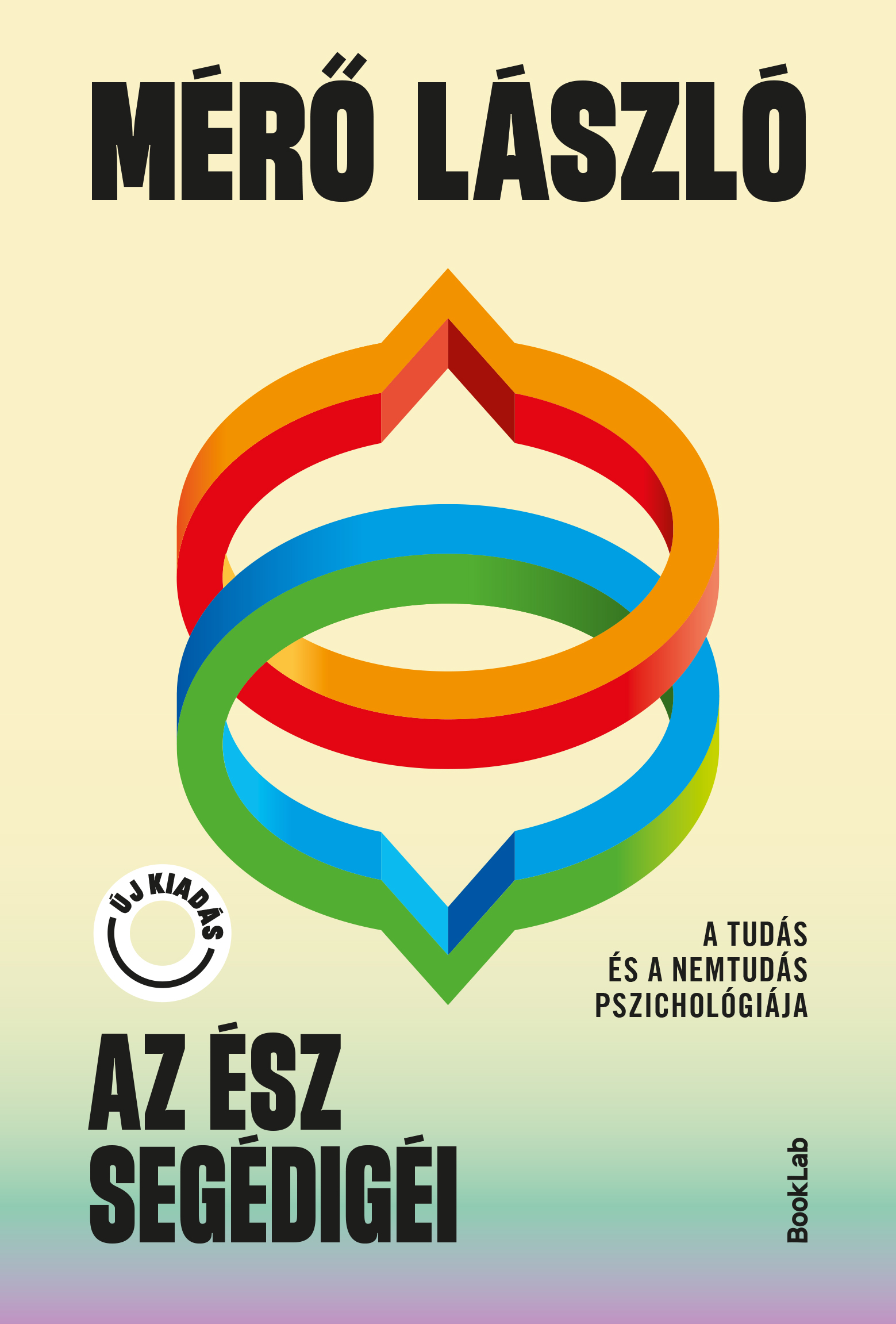 MÉRŐ LÁSZLÓ - Az ész segédigéi