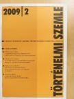 Csukovits Enikő - Történelmi Szemle 2009/2. [antikvár]