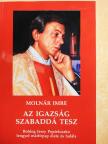 Molnár Imre - Az igazság szabaddá tesz [antikvár]