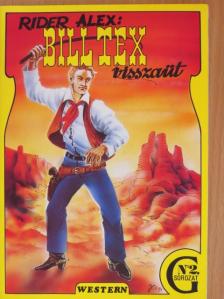 Rider Alex - Bill Tex visszaüt [antikvár]