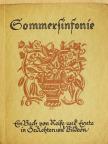 Sommersinfonie (gótbetűs) [antikvár]