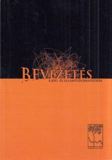 Szabó Miklós - Bevezetés a jog- és államtudományokba [antikvár]