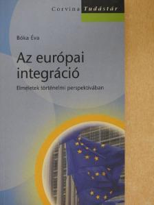 Bóka Éva - Az európai integráció [antikvár]
