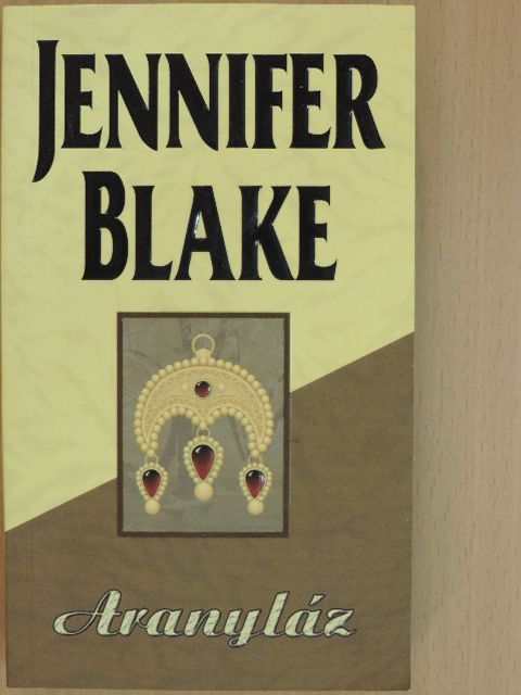 Jennifer Blake - Aranyláz [antikvár]