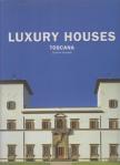 Etienne Hunyady - Luxury Houses Toscana [antikvár]