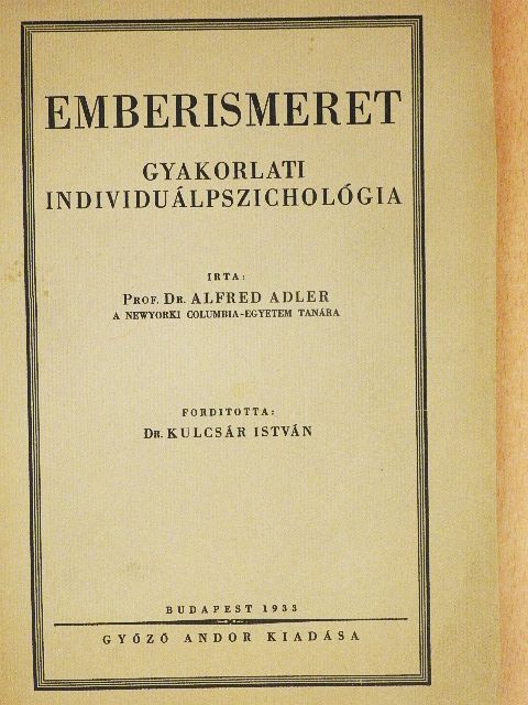 Prof. Dr. Alfred Adler - Emberismeret [antikvár]