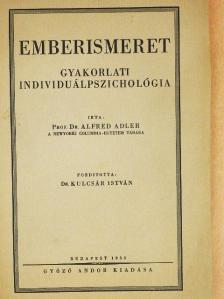 Prof. Dr. Alfred Adler - Emberismeret [antikvár]
