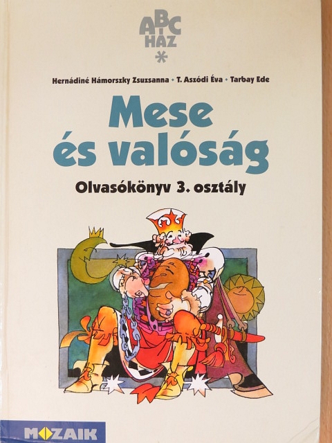 Hernádiné Hámorszky Zsuzsanna - Mese és valóság [antikvár]