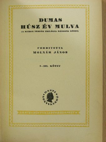 Id. Dumas Sándor - Húsz év múlva I-III. [antikvár]