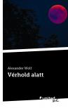 Alexander Wolf - Vérhold alatt