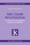 MOLNÁR CSIKÓS LÁSZLÓ - Még újabb divatszavak