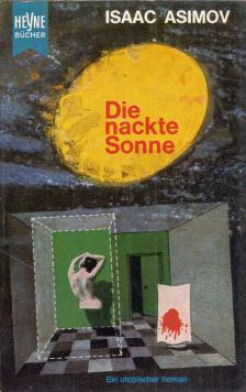 Isaac Asimov - Die nackte Sonne [antikvár]