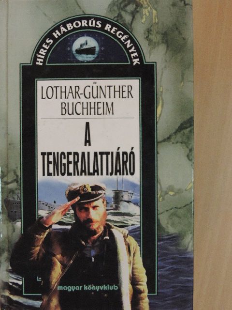 Lothar-Günther Buchheim - A tengeralattjáró [antikvár]