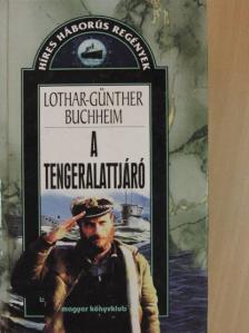 Lothar-Günther Buchheim - A tengeralattjáró [antikvár]
