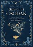 Patzauer Éva - Szívvel írt csodák - Vannak kívánságok, amelyeket nem varázslat teljesít. Hanem emberek.