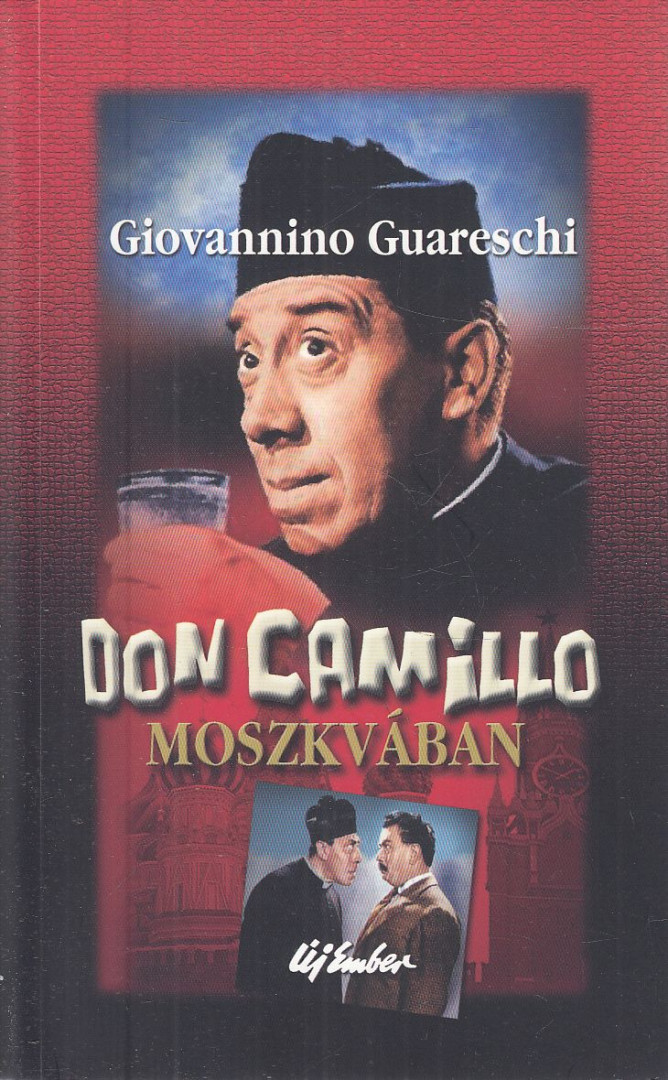 Giovannino Guareschi - Don Camillo Moszkvában [antikvár]