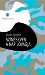 Bródy Sándor - Színészvér ; A nap lovagja [eKönyv: epub, mobi]