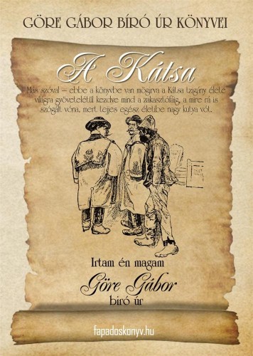 Gárdonyi Géza - Göre Gábor Bíró úr könyvei: 2. A Kátsa [eKönyv: epub, mobi]