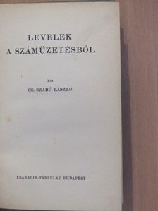 Cs. Szabó László - Levelek a számüzetésből [antikvár]