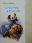 Gondos Margalit - Mindennek Lady az oka [antikvár]