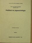 Dr. Kulcsár Kálmán - Politikai és jogszociológia [antikvár]