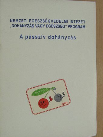 Demjén Tibor - A passzív dohányzás [antikvár]