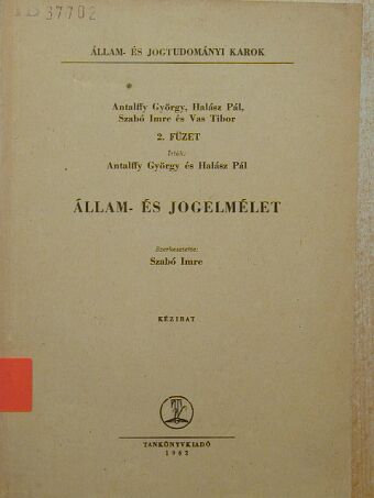 Antalffy György - Állam- és jogelmélet 2. [antikvár]