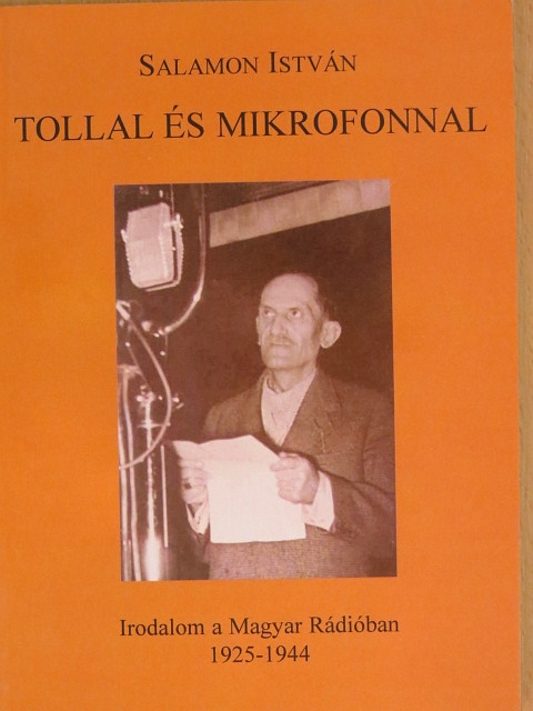 Salamon István - Tollal és mikrofonnal [antikvár]