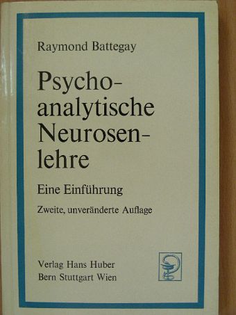 Raymond Battegay - Psychoanalytische neurosenlehre [antikvár]