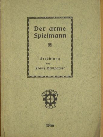 Franz Grillparzer - Der arme Spielmann (gótbetűs) [antikvár]