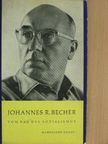 Johannes R. Becher - Johannes R. Becher-Vom Bau des Sozialismus [antikvár]