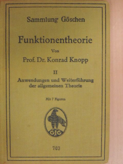 Prof. Dr. Konrad Knopp - Funktionentheorie II. [antikvár]
