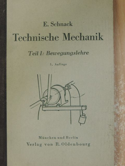 Emil Schnack - Technische Mechanik I. [antikvár]