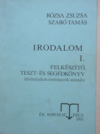 Rózsa Zsuzsa - Irodalom I. (töredék) [antikvár]