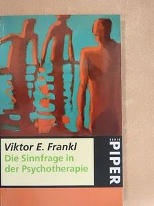 Viktor E. Frankl - Die Sinnfrage in der Psychotherapie [antikvár]