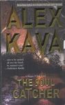 Alex Kava - The Soul Catcher [antikvár]