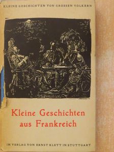 Kleine Geschichten aus Frankreich [antikvár]