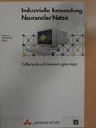 Eberhard Schöneburg - Industrielle Anwendung Neuronaler Netze - Floppy-val [antikvár]