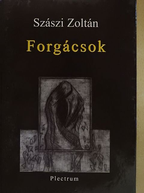 Szászi Zoltán - Forgácsok [antikvár]