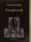 Szászi Zoltán - Forgácsok [antikvár]