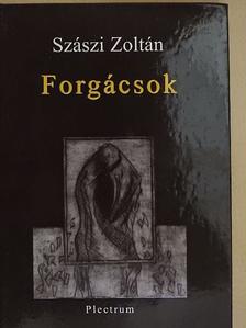 Szászi Zoltán - Forgácsok [antikvár]