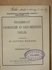 Dr. Lutter Nándor - Ötszámjegyű szorszámi és szögmértani táblák [antikvár]