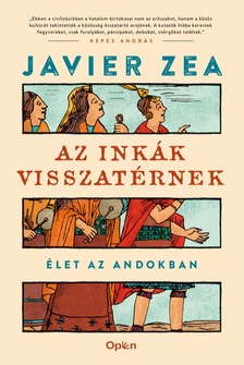 Javier Zea - Az inkák visszatérnek [eKönyv: epub, mobi]