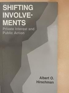 Albert O. Hirschman - Shifting Involvements [antikvár]