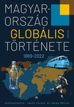 Laczó Ferenc[szerk.]-Varga Bálint[szerk.] - Magyarország globális története