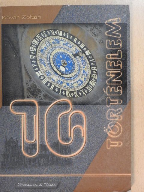 Dr. Fekete Zoltán - Történelem társadalmi és állampolgári ismeretek 10. [antikvár]