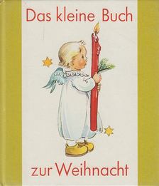 Das kleine Buch zur Weihnacht [antikvár]
