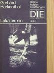 Gerhard Harkenthal - Lokaltermin [antikvár]