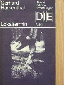 Gerhard Harkenthal - Lokaltermin [antikvár]