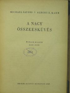 Albert E. Kahn - A nagy összeesküvés [antikvár]